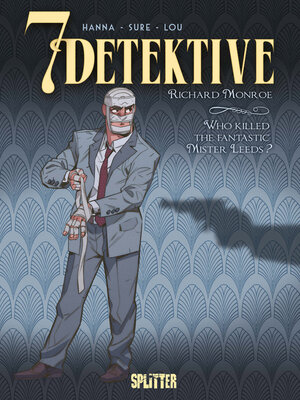 cover image of Richard Monroe – Who killed the fantastic Mr. Leeds?